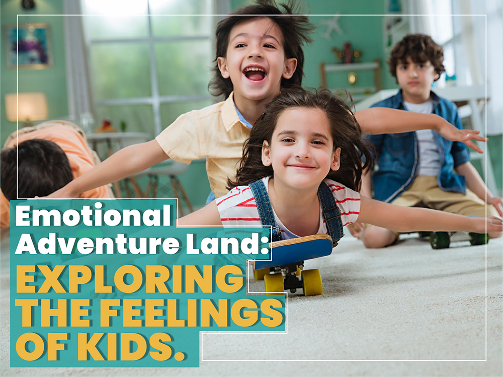 Emotional Adventure Land: Exploring the Feelings of Kids